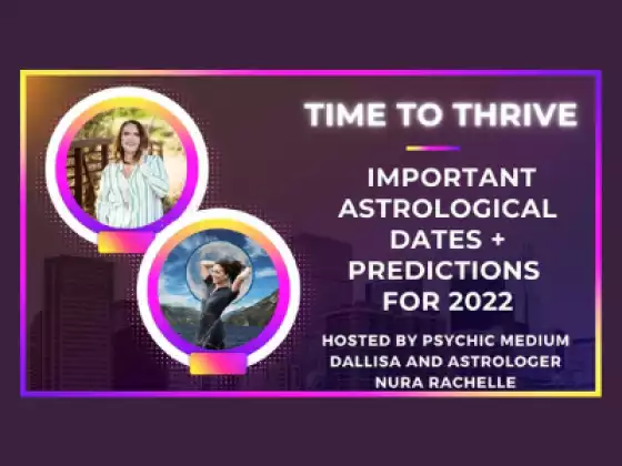 蓬勃发展的时间：2022 年重要的占星术日期和预测